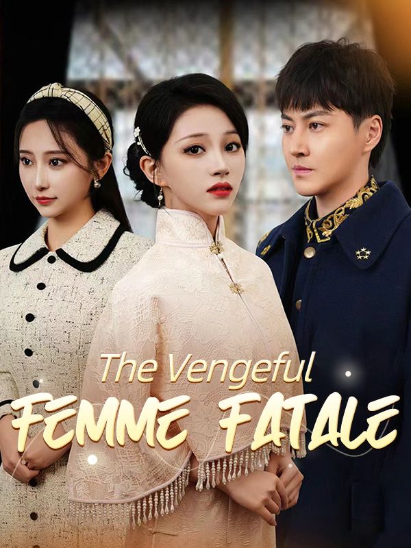 The Vengeful Femme Fatale$Austin$Fowler$$Winona$Gray