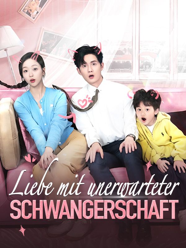 Liebe mit unerwarteter Schwangerschaft