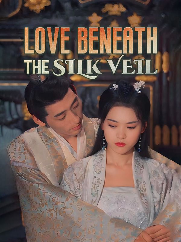 Love Beneath the Silk Veil