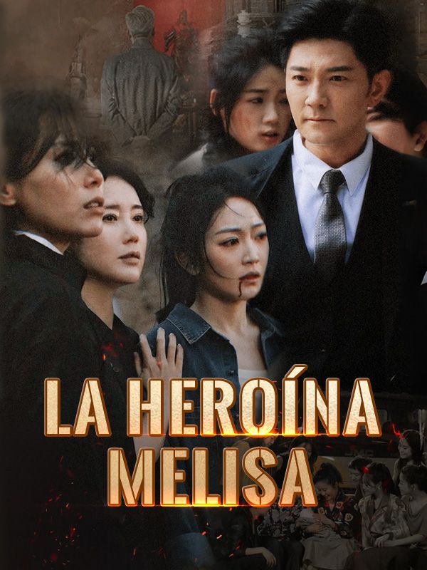 La Heroína Melisa$Pascual$Soto$$Melisa$Silva