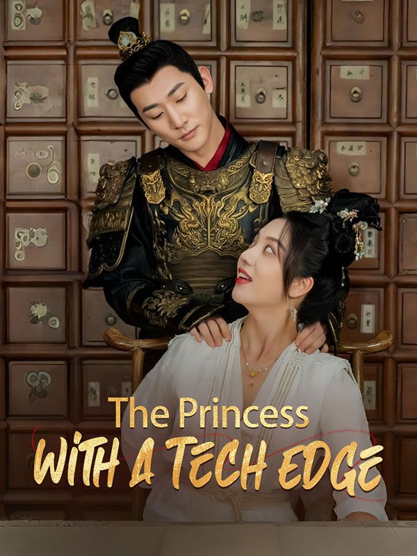 The Princess With a Tech Edge$Ian$Shaw$$Cora$Leed短剧