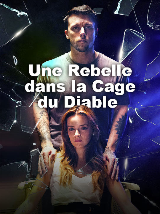 Une Rebelle dans la Cage du Diable$Nathalie$Marchand$Maxime$Leroux