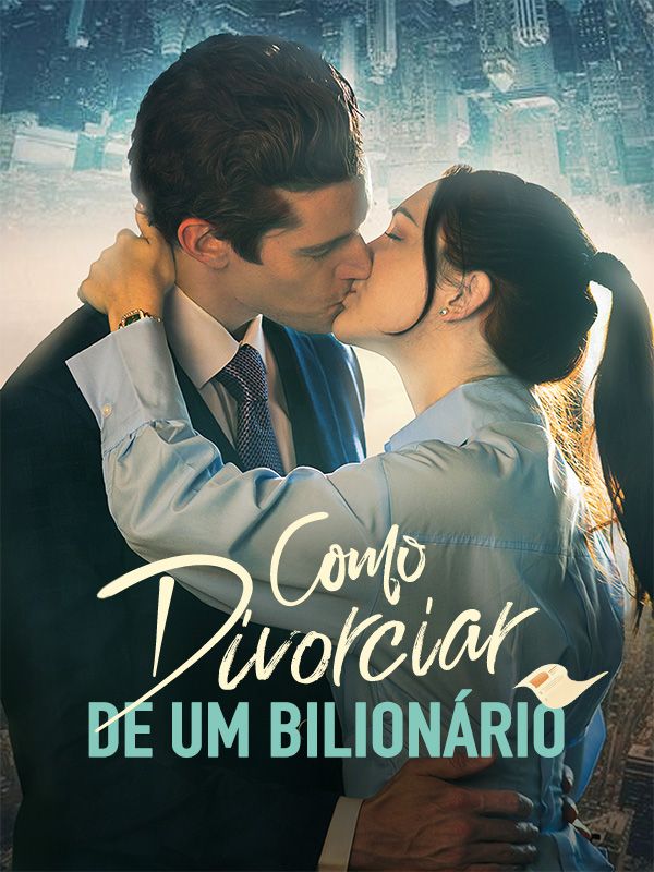 Como Divorciar de um Bilionário$Vinício$Ramos$$Olívia$Botelho