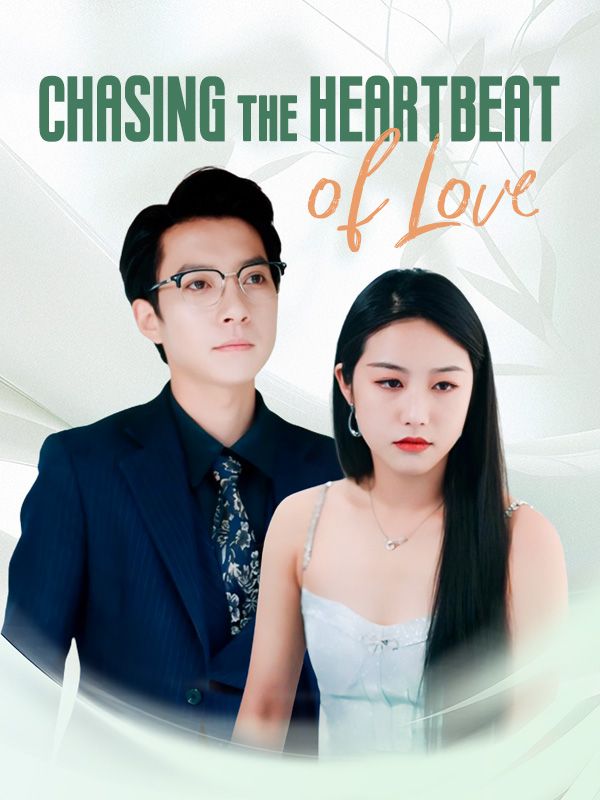 Chasing the Heartbeat of Love$Renee$Smith$$Samuel$Moore