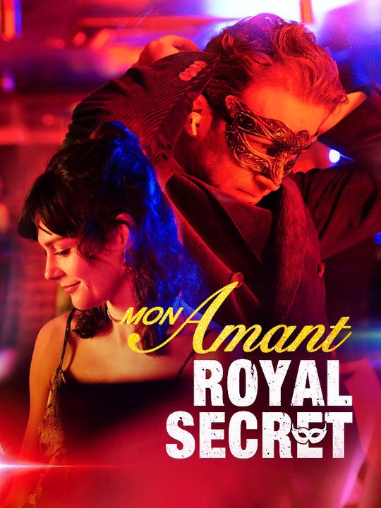 Mon Amant Royal Secret$Dorian$de$Boiry$Maëlle$Brunet