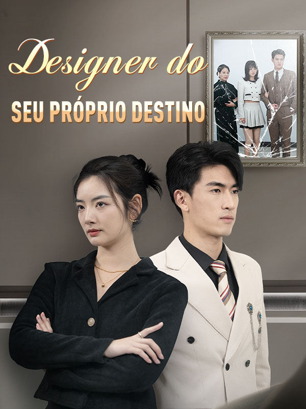 Designer do Seu Próprio Destino$Cesária$Abreu$$Frederico$Barreto短剧